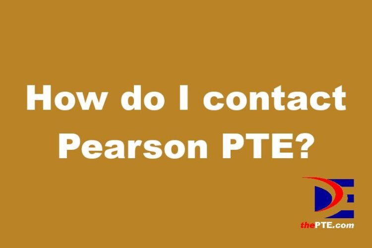 how-do-i-contact-pearson-pte-thepte