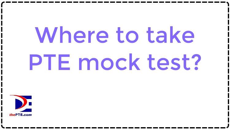 where-to-take-pte-mock-test-thepte